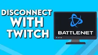 How To Disconnect Your Twitch Account on Blizzard Battle.net on PC