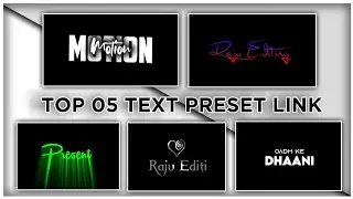 Top 05+🔥Alight Motion Text Animation Presets |AlightMotion Preset Download Free 05+ text presets|