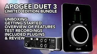 Apogee Duet 3 Limited Edition // Unboxing + Comprehensive Overview