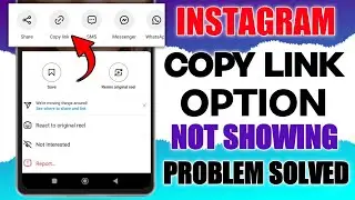 Instagram Copy Link Not Showing|Instagram Reels Copy Link Not Showing|