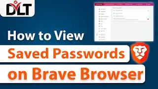 How to View Saved Password in Brave