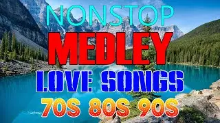 Best Nonstop Pinoy Medley 💦 Nonstop Slow Rock Medley 💗 Mga Lumang Tugtugin Noong 70s 80s 90s #14