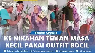 Viral Aksi Pria ke Nikahan Teman Kecilnya Pakai Outfit saat Bocah, Ada yang Bawa Popok