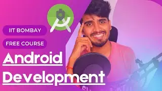 Free Android Application Development Course From IIT Bombay | Learn Android Development for Free