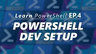 Getting setup for PowerShell Development - OLD