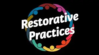 Restorative Practices for Schools