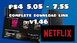 install Netflix PS4 JB 5.05 - 7.55 2021