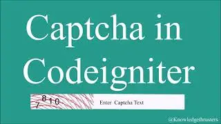 Check Captcha using Callback in CodeIgniter | Code Optimization  | Part -4