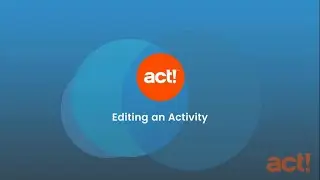 Act! Premium Cloud Mobile - Editing an Activity