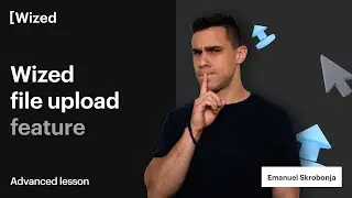 Build File Upload Feature in Wized