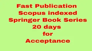 springer conference / 20 day for scopus indexed springer book series acceptance notification