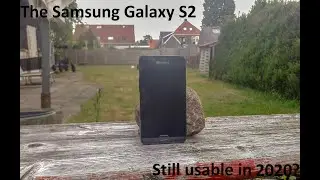 Can you still use a 9 year old samsung flagship? - A review of the Samsung Galaxy S2