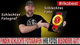 Schlechte Fotografen finden ihre Fotos besonder gut, aber warum ist das so? Was läuft da falsch?