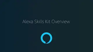 Impara da Zero, Parte 1: Alexa Skills Kit Overview