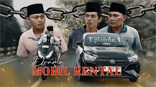 MATA PENA - DRAMA MOBIL RENTAL (Episode 1)