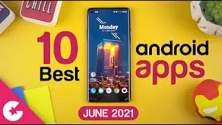 Top 10 Best Apps for Android - Free Apps 2021 (June)