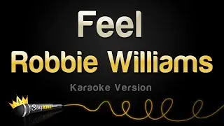 Robbie Williams - Feel (Karaoke Version)