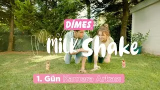 DİMES Milkshake | Reklam Filmi Kamera Arkası 1. Gün! Ortamı Nasıl Salladık? 🍪🍌🍓🍫