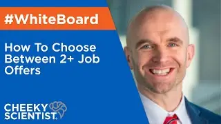 How To Choose Between 2+ Job Offers