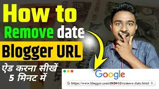 How to Remove Date from Blogger Posts URL (New Method 2024)