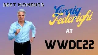 Craig Federighi at WWDC22 - Best Moments