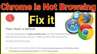 Google Chrome browser error. Google Chrome error Your Clock is behind.