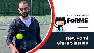 GitHub Issues now have forms by using yaml config!