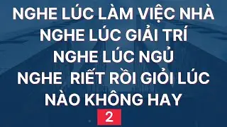 Luyện Nghe Tiếng Anh Giao Tiếp Hàng Ngày | Đọc Chậm và Nhiều lần | 2