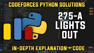 275A | Lights Out | Codeforces Python Solutions | Explanation + Walkthrough