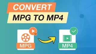 How to Convert MPG to MP4