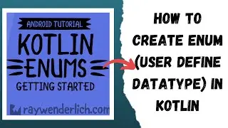 How to Create Enum User Define Datatype in Kotlin | Kotlin Tutorial with Example