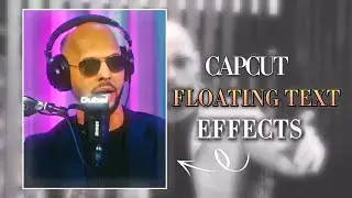 Capcut Ae Like Floating Text Effects