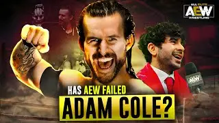 Why Adam Coles AEW Run Has Been a Failure So Far