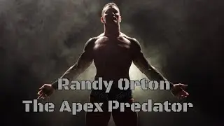 Randy Orton The Apex Predator (Murder on my mind) (VM edit)