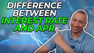 What Is The Difference Between Your Interest Rate And Annual Percentage Rate? | Interest Rate Vs APR