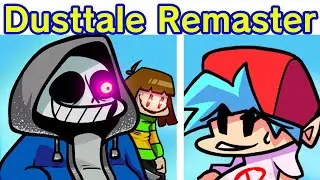 Friday Night Funkin Vs Dusttale Remastered + Cutscenes (FNF Mod) Undertale GENOCIDE/PACIFIST Ending