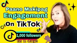 1,000 followers in 1 day?/paano makipag engagement sa tiktok(engagement is the key)