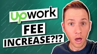 Upwork INCREASED Their Fees (Goodbye Long-Term Clients...)