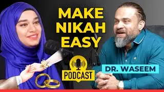 URDU PODCAST⭐️ Do Simple Nikah, Cut-off Wrong Friends, Overcome Anxiety@DrWaseem @ramshasultankhan