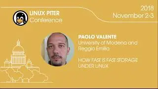 [RUS] Paolo Valente: How fast is fast storage under Linux? / #LinuxPiter