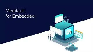 Memfault for Embedded Overview