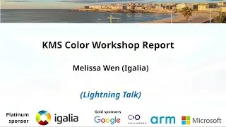 XDC 2023 | October 19 | KMS Color Workshop Report | Melissa Wen