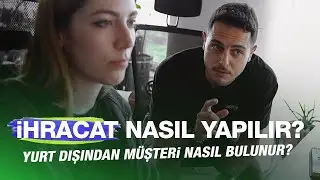 İhracat nasıl yapılır? 📦Yurt dışından nasıl müşteri bulunur? | Kısa ve Öz 200