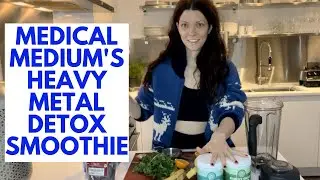 Medical Medium’s Heavy Metal Detox Smoothie