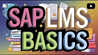 Basics for adding fields in Sap LMS | Sap LMS Basics | SAP LMS Tutorial