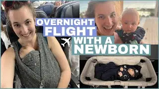 FLYING SOLO WITH A BABY 11 HOURS | OVERNIGHT LONG HAUL FLIGHT | AIRPLANE BABY BASSINET | TRAVEL MOM