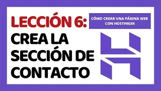 Cómo Crear una Página Web en Hostinger 2024 ✅ Crear la Sección de CONTACTO 🔴 LECCIÓN #6