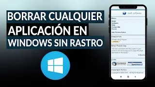 Cómo Desinstalar o Borrar Cualquier Aplicación en Windows Sin Dejar Rastro