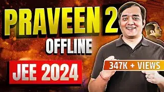 🚀 Announcing PRAVEEN 2 OFFLINE | PRAVEEN-VII Online| JEE 2024 Preparation | DROPPERS SPECIAL |MT Sir