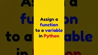 Assign a function to a variable #python #coding